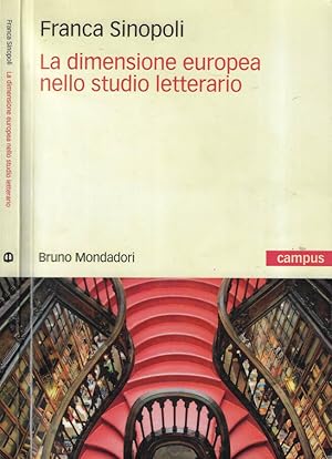 Immagine del venditore per La dimensione europea nello studio letterario venduto da Biblioteca di Babele