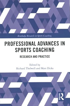 Bild des Verk�ufers f�r Professional Advances in Sports Coaching : Research and Practice zum Verkauf von GreatBookPricesUK