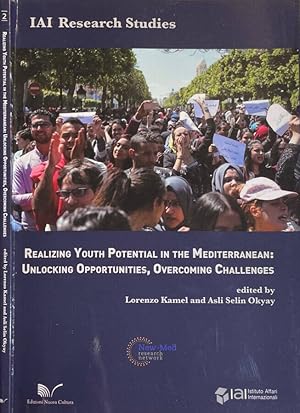 Imagen del vendedor de Realizing Youth Potential in the Mediterranean: Unlocking Opportunities, Overcoming Challenges a la venta por Biblioteca di Babele