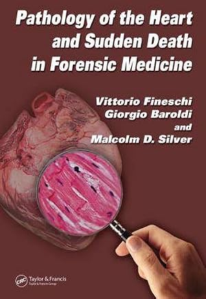 Bild des Verk�ufers f�r Pathology of the Heart and Sudden Death in Forensic Medicine zum Verkauf von AHA-BUCH GmbH