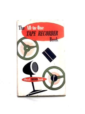 Seller image for The All-in-one Tape Recorder Book (Soundbooks) for sale by World of Rare Books