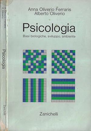 Imagen del vendedor de Psicologia Basi biologiche, sviluppo, ambiente a la venta por Biblioteca di Babele