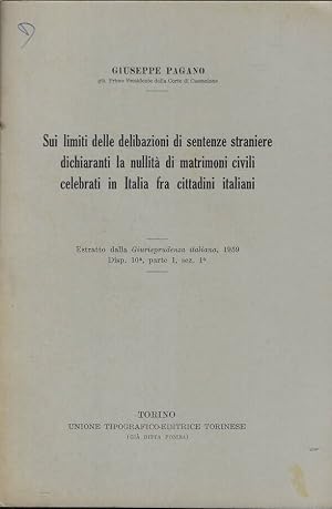 Immagine del venditore per Sui limiti delle deliberazioni di sentenze straniere dichiaranti la nullit� di matrimoni civili celebrati in Italia fra cittadini italiani venduto da Biblioteca di Babele
