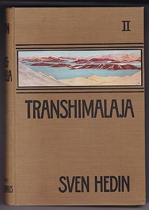 Transhimalaja. Entdeckungen und Abenteuer in Tibet. Von Sven Hedin. Mit 398 Abbildungen nach phot...