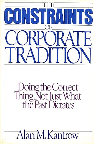 Seller image for Constraints of Corporate Tradition for sale by M Godding Books Ltd