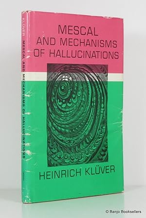 Seller image for Mescal and Mechanisms of Hallucinations for sale by Banjo Booksellers, IOBA