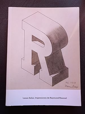 Seller image for Locus Solus: Impresiones de Raymond Roussel for sale by Vrtigo Libros