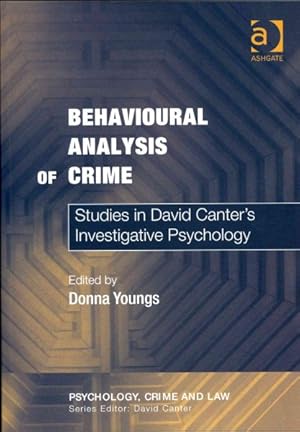 Immagine del venditore per Behavioural Analysis of Crime : Studies in David Canter's Investigative Psychology venduto da GreatBookPrices