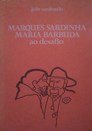 AO DESAFIO - MARQUES SARDINHA E MARIA BARBUDA.