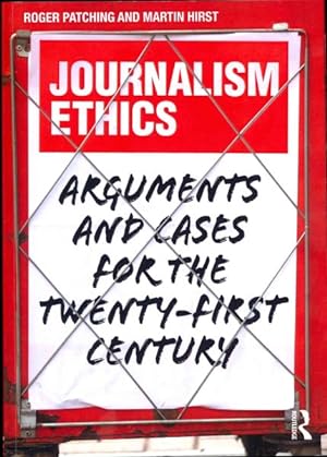 Immagine del venditore per Journalism Ethics : Arguments and Cases for the Twenty-First Century venduto da GreatBookPricesUK