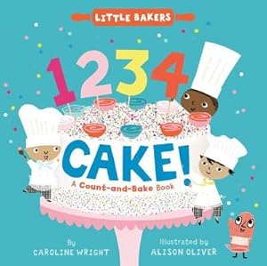 Bild des Verkufers fr 1234 Cake!: A Count-and-Bake Book zum Verkauf von Smartbuy