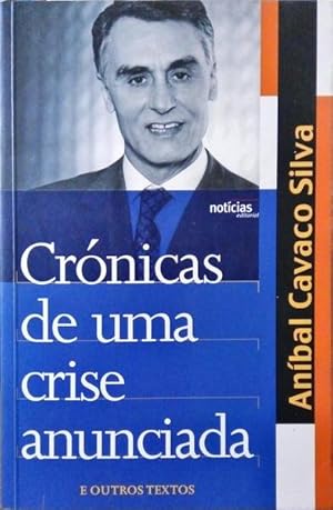 Seller image for CR�NICAS DE UMA CRISE ANUNCIADA E OUTROS TEXTOS. [10.� EDI��O] for sale by Livraria Castro e Silva
