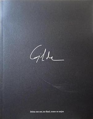 Seller image for GILDA - DEIXA-ME SER, NO FINAL, COMO OS ANJOS. for sale by Livraria Castro e Silva