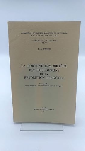 Imagen del vendedor de La fortune immobiliere des Toulousains et la Revolution francaise a la venta por Antiquariat Bcherwurm