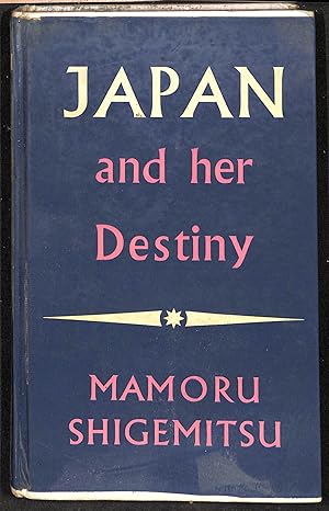 Immagine del venditore per Japan and Her Destiny venduto da WeBuyBooks