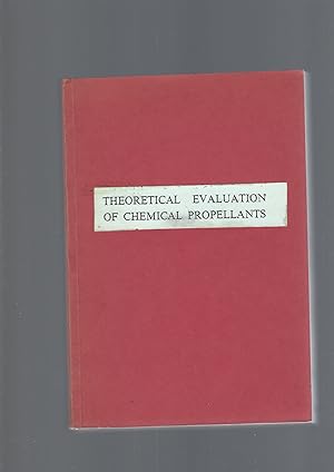 Seller image for THEORETICAL EVALUATION OF CHEMICAL PROPELLANTS for sale by librisaggi