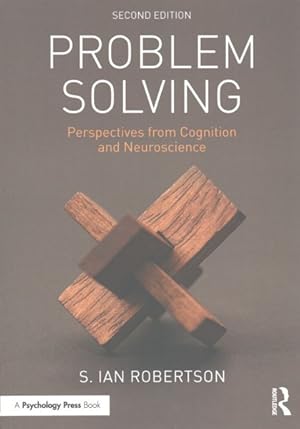 Immagine del venditore per Problem Solving : Perspectives from Cognition and Neuroscience venduto da GreatBookPrices