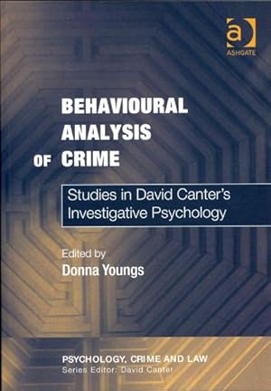 Immagine del venditore per Behavioural Analysis of Crime : Studies in David Canter's Investigative Psychology venduto da GreatBookPricesUK