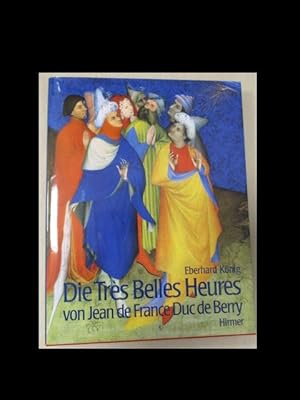 Die Très belles heures von Jean de France, Duc de Berry. Ein Meisterwerk an der Schwelle zur Neuz...