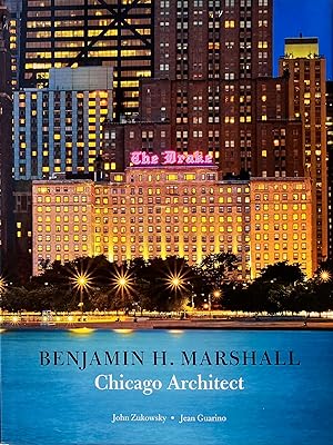 Bild des Verkufers fr Benjamin H. Marshall: Chicago Architect zum Verkauf von Trevian Books