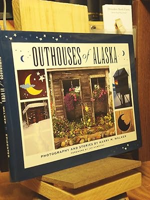 Imagen del vendedor de Outhouses of Alaska a la venta por Henniker Book Farm and Gifts
