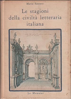 Seller image for Le stagioni della civilta' letteraria italiana - Mario Santoro for sale by libreria biblos