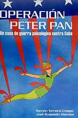 Seller image for Operaci?n Peter Pan: Un caso de guerra psicol?gica contra Cuba for sale by Green Libros