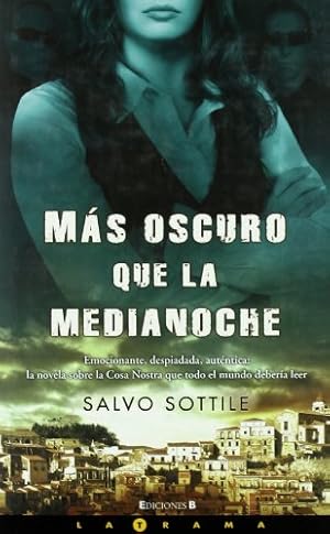 Seller image for M?s oscuro que la medianoche for sale by Green Libros
