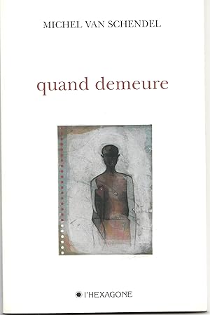 Image du vendeur pour Quand demeure mis en vente par Librairie Franoise Causse