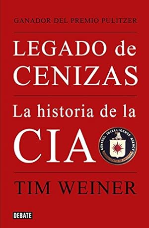 Imagen del vendedor de Legado De Cenizas: La Historia De La CIA a la venta por Green Libros