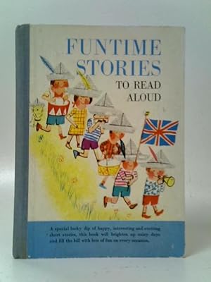 Bild des Verkufers fr Funtime Stories to Read Aloud zum Verkauf von World of Rare Books