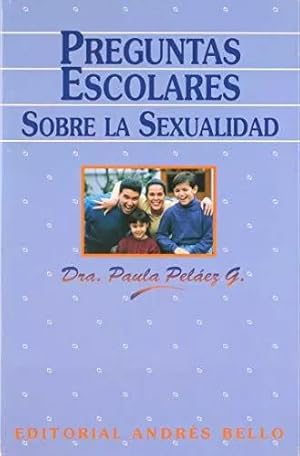 Seller image for Preguntas Escolares Sobre la Sexualidad for sale by Green Libros