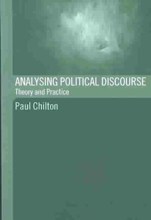 Immagine del venditore per Analysing Political Discourse : Theory and Practice venduto da GreatBookPrices