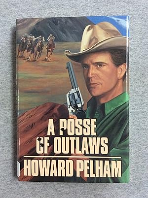 Seller image for A Posse Of Outlaws for sale by Book Nook