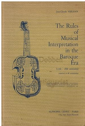 The rules of musical interpretation in the baroque era (17th - 18th centuries) common to all inst...