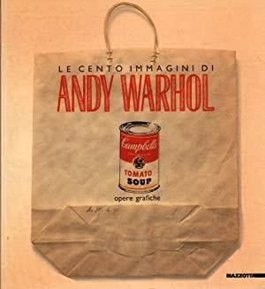 Bild des Verkufers fr Le cento immagini di Andy Warhol. Opere grafiche. zum Verkauf von Frans Melk Antiquariaat