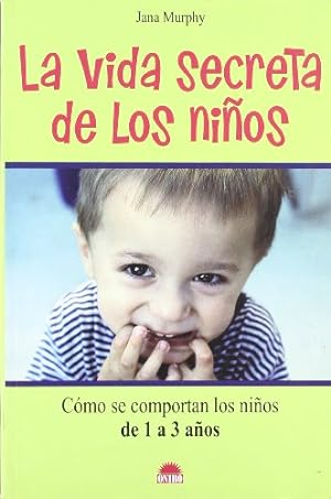 Seller image for La vida secreta de los ni?os for sale by Green Libros
