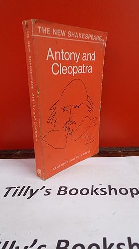 Seller image for Antony and Cleopatra: The Cambridge Dover Wilson Shakespeare (The Cambridge Dover Wilson Shakespeare Series) for sale by Tilly's Bookshop