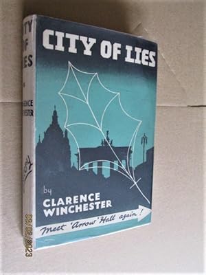 City Of Lies First Edition Hardback in Original Dustjacket