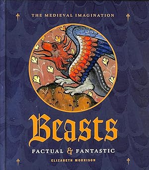 Imagen del vendedor de Beasts Factual and Fantastic a la venta por M Godding Books Ltd