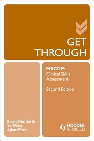 Bild des Verkufers fr Get Through MRCGP : Clinical Skills Assessment zum Verkauf von GreatBookPrices