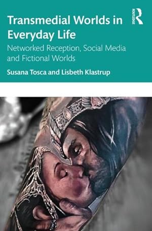 Seller image for Transmedial Worlds in Everyday Life : Networked Reception, Social Media, and Fictional Worlds for sale by GreatBookPrices