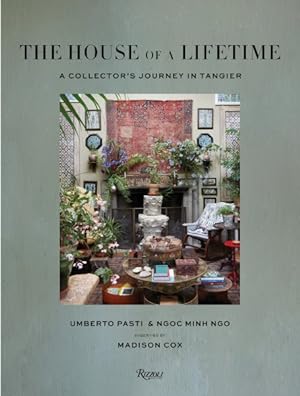 Seller image for House of a Lifetime : A Collector?s Journey in Tangier for sale by GreatBookPrices