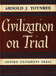 Seller image for CIVILIZATION ON TRIAL for sale by OPEN DOOR BOOKSHOP