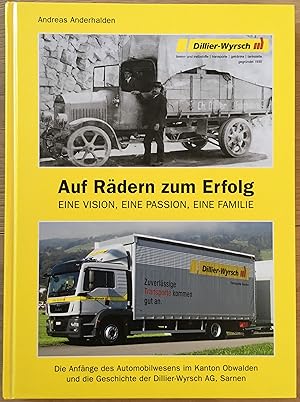 Auf Rädern zum Erfolg. Eine Vision, eine Passion, eine Familie