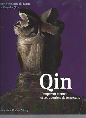 Bild des Verkufers fr QIN L'Empereur ternel et ses guerriers de terre cuite zum Verkauf von ART...on paper - 20th Century Art Books