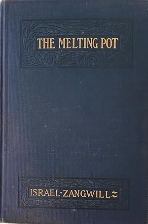 Image du vendeur pour The Melting Pot - Drama in Four Acts mis en vente par Moneyblows Books & Music