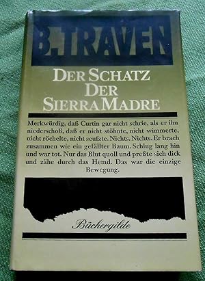 Imagen del vendedor de Der Schatz der Sierra Madre. Roman. Werkausgabe B. Traven Band 4. a la venta por Versandantiquariat Sabine Varma