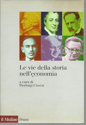 Immagine del venditore per Le vie della storia nell'economia venduto da Booklovers - Novara