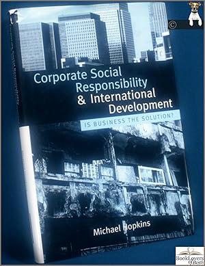 Bild des Verkufers fr Corporate Social Responsibility and International Development: Is Business the Solution? zum Verkauf von BookLovers of Bath
